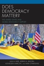 Cover: Does Democracy Matter? - Rowman & Littlefield Publishers