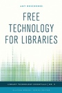Cover: Free Technology for Libraries - Rowman & Littlefield Publishers