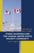 Cover: Ethnic Diasporas and the Canada-United States Security Community - Rowman & Littlefield Publishers
