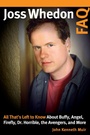 Cover: Joss Whedon FAQ - Applause Theatre Book Publishers