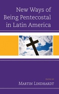 Cover: New Ways of Being Pentecostal in Latin America - Lexington Books