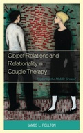Cover: Object Relations and Relationality in Couple Therapy - Jason Aronson, Inc.