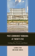 Cover: Post-Communist Romania at Twenty-Five - Bloomsbury eBooks US