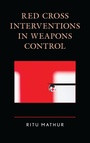 Cover: Red Cross Interventions in Weapons Control - Lexington Books