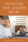 Cover: Protecting Your Children Online - Rowman & Littlefield