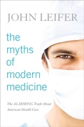 Cover: The Myths of Modern Medicine - Rowman & Littlefield