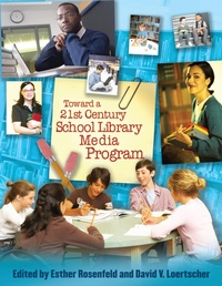 Enlarge image Cover: Toward a 21st-Century School Library Media Program - Scarecrow Press