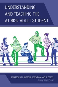 Bild: Understanding and Teaching the At-Risk Adult Student - Rowman & Littlefield Education