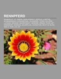 Abbildung von: Rennpferd - Books LLC, Wiki Series