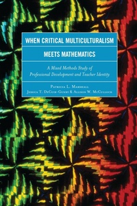 Enlarge image Cover: When Critical Multiculturalism Meets Mathematics - Lexington Books