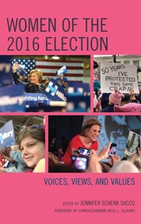 Enlarge image Cover: Women of the 2016 Election - Lexington Books