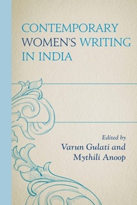 Enlarge image Cover: Contemporary Women's Writing in India - Lexington Books