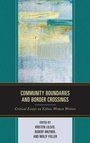 Cover: Community Boundaries and Border Crossings - Lexington Books