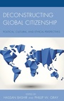 Cover: Deconstructing Global Citizenship - Lexington Books