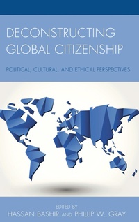 Enlarge image Cover: Deconstructing Global Citizenship - Lexington Books