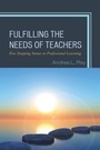 Cover: Fulfilling the Needs of Teachers - Bloomsbury eBooks US