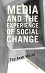 Cover: Media and the Experience of Social Change - Rowman & Littlefield Publishers