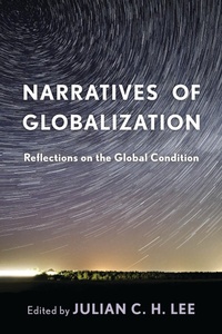 Enlarge image Cover: Narratives of Globalization - Rowman & Littlefield Publishers