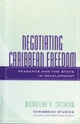 Cover: Negotiating Caribbean Freedom - Bloomsbury eBooks US