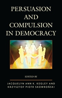 Bild: Persuasion and Compulsion in Democracy - Lexington Books