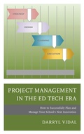 Cover: Project Management in the Ed Tech Era - Bloomsbury eBooks US