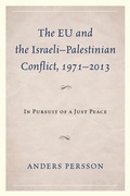 Cover: The EU and the Israeli-Palestinian Conflict 1971-2013 - Lexington Books