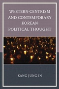 Cover: Western-Centrism and Contemporary Korean Political Thought - Lexington Books