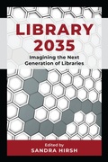 Cover: Library 2035 - Rowman & Littlefield Publishers