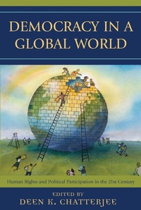 Enlarge image Cover: Democracy in a Global World - Rowman & Littlefield Publishers