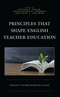 Cover: Principles that Shape English Teacher Education - Rowman & Littlefield Publishers