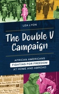 Cover: The Double V Campaign - Rowman & Littlefield Publishers