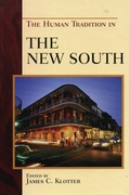 Cover: The Human Tradition in the New South - Rowman & Littlefield Publishers