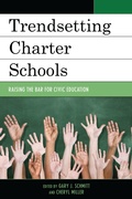 Cover: Trendsetting Charter Schools - Rowman & Littlefield Publishers