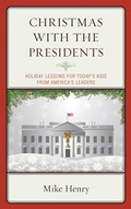 Cover: Christmas With the Presidents - Bloomsbury eBooks US