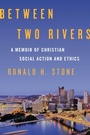 Cover: Between Two Rivers - Rowman & Littlefield Publishers