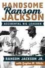 Cover: Handsome Ransom Jackson - Rowman & Littlefield Publishers