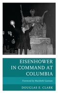 Bild: Eisenhower in Command at Columbia - Lexington Books