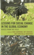 Cover: Lessons for Social Change in the Global Economy - Lexington Books