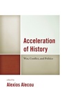 Cover: Acceleration of History - Lexington Books