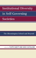 Cover: Institutional Diversity in Self-Governing Societies - Lexington Books