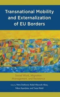 Enlarge image Cover: Transnational Mobility and Externalization of EU Borders - Lexington Books