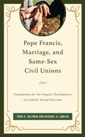 Cover: Pope Francis, Marriage, and Same-Sex Civil Unions - Lexington Books