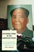 Cover: Picturing China in the American Press - Lexington Books