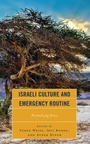 Cover: Israeli Culture and Emergency Routine - Lexington Books