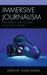 Enlarge image Cover: Immersive Journalism - Lexington Books