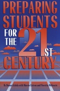 Cover: Preparing Students for the 21st Century - Rowman & Littlefield Education