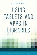 Cover: Using Tablets and Apps in Libraries - Rowman & Littlefield Publishers