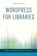 Cover: WordPress for Libraries - Rowman & Littlefield Publishers