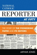 Cover: National Catholic Reporter at Fifty - Bloomsbury eBooks US