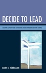 Cover: Decide to Lead - Bloomsbury eBooks US